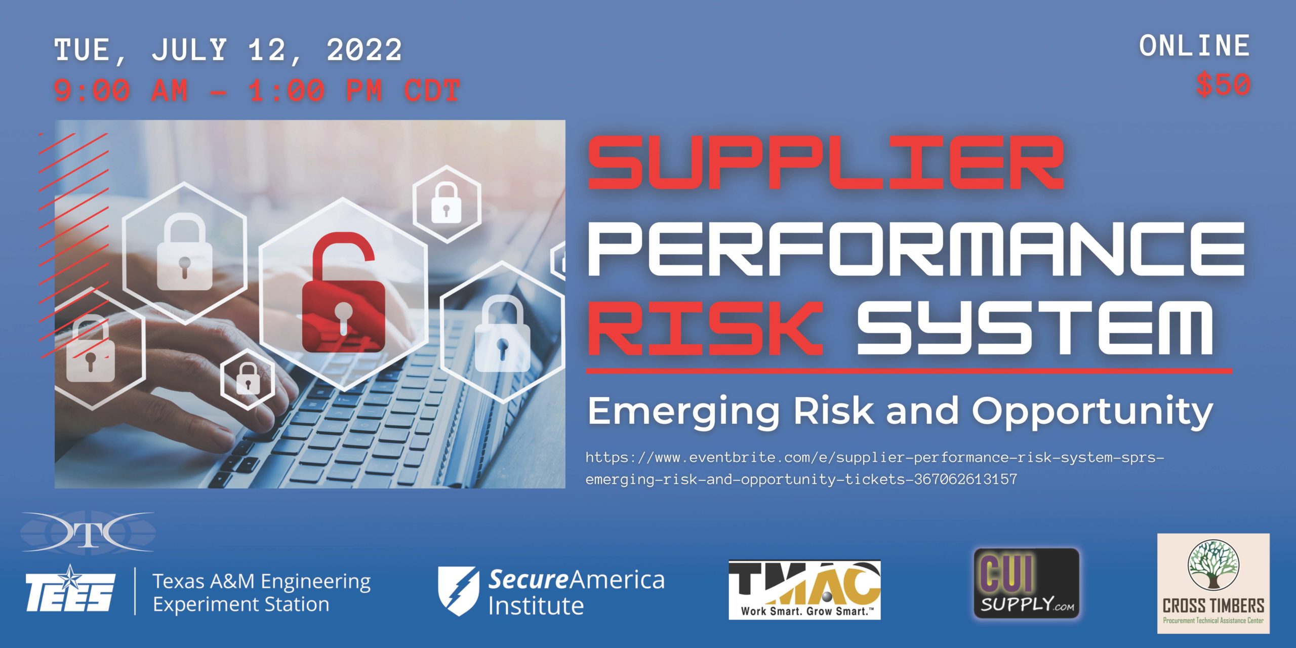 Supplier performance risk system, emerging risk and opportunity event on Tuesday, July 12th from 9:00 a.m.-1:00 p.m. CDT. Registration is $50